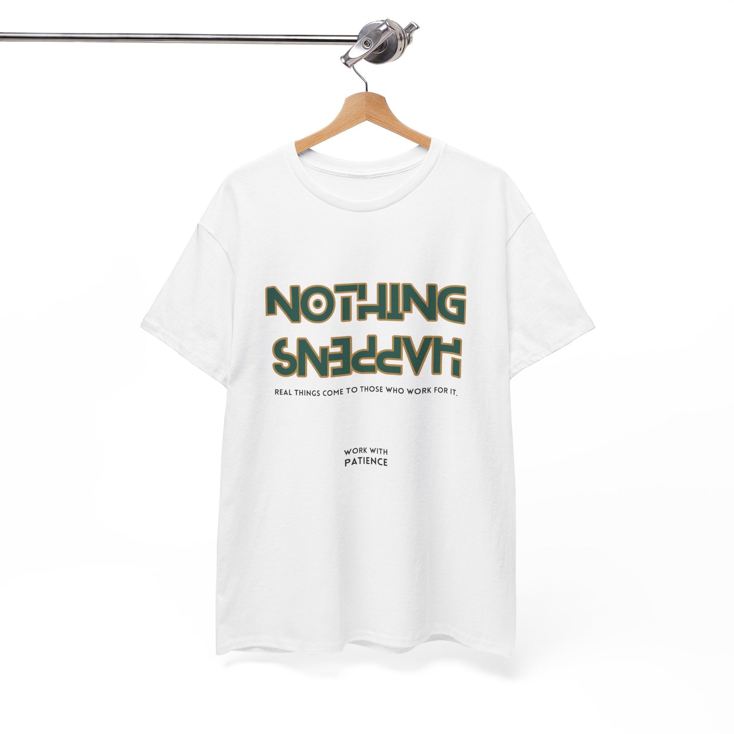 Nothing Happens Regular Fit T-Shirt