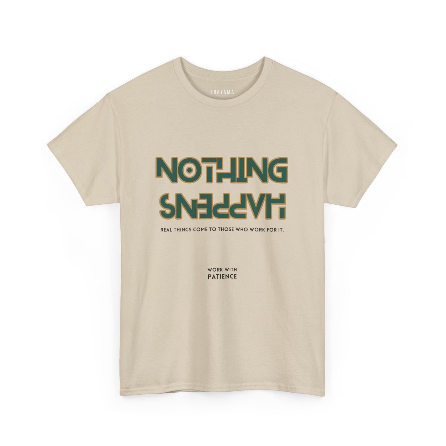 Nothing Happens Regular Fit T-Shirt