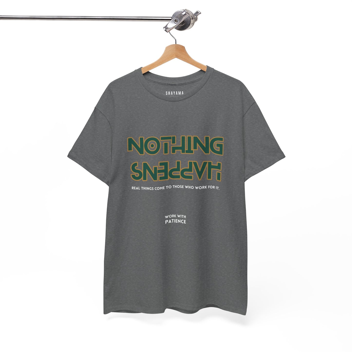Nothing Happens Regular Fit T-Shirt
