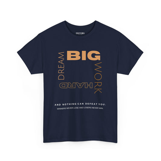 Men's Dream Big Work Hard T-Shirt