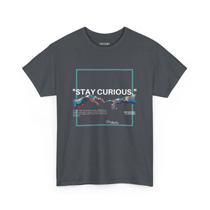 Unisex Stay Curious T-Shirt