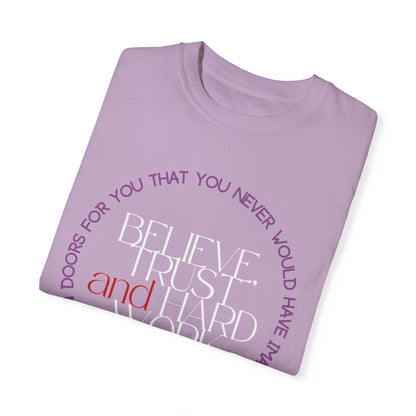 Believe, Trust & Hardwork Relaxed Fit - Ring-Spun Cotton